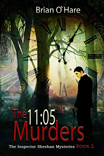 Imagen de archivo de The 11: 05 Murders: 2 (The Inspector Sheehan Mysteries) a la venta por WorldofBooks