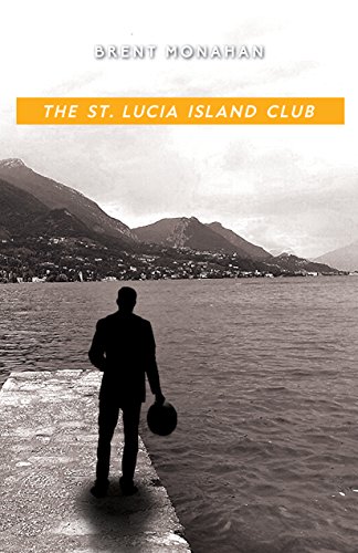 9781681620411: The St. Lucia Island Club: A John Le Brun Novel, Book 5 (A John Le Brun Novel, 5)
