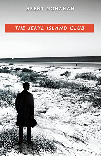 9781681621159: The Jekyl Island Club: A John Le Brun Novel, Book 1 (1) (A John Le Brun Novel, 1)