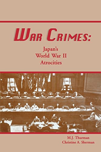 9781681621326: War Crimes: Japan's World War II Atrocities