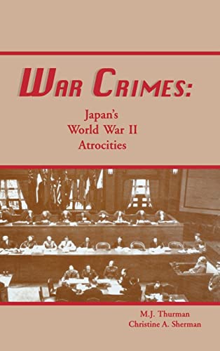 9781681621326: War Crimes: Japan's World War II Atrocities