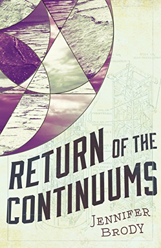 Stock image for Return of the Continuums: The Continuum Trilogy, Book 2 (The Continuum Trilogy, 2) for sale by SecondSale