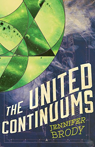 Stock image for The United Continuums: The Continuum Trilogy, Book 3 (The Continuum Trilogy, 3) for sale by More Than Words