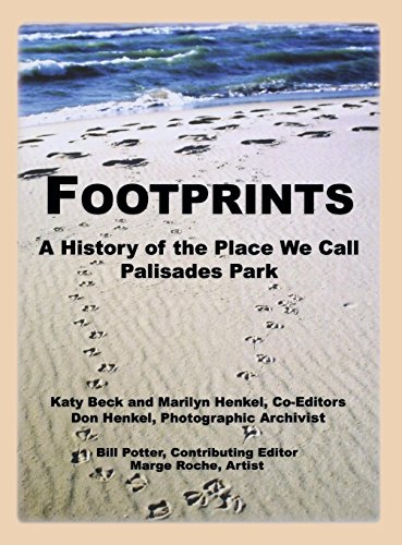 Beispielbild fr Footprints: A History of the Place We Call Palisades Park zum Verkauf von Revaluation Books