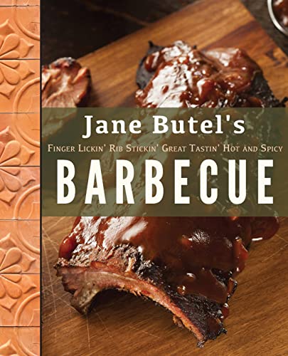 Beispielbild fr Jane Butel's Finger Lickin', Rib Stickin', Great Tastin', Hot and Spicy Barbecue zum Verkauf von Better World Books