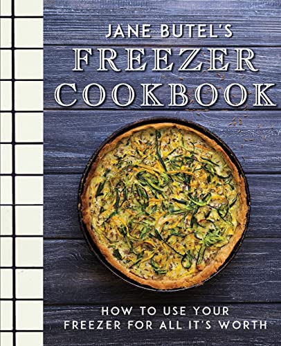 9781681624792: Jane Butel's Freezer Cookbook: How to Use Your Freezer for All It's Worth (The Jane Butel Library)