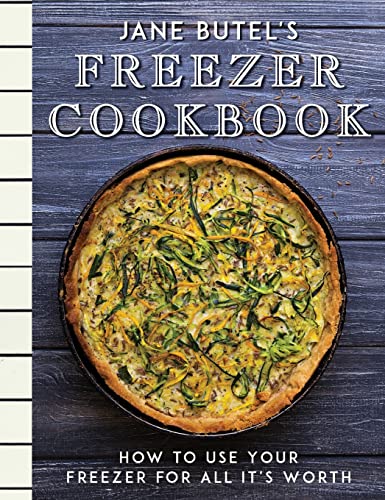Beispielbild fr Jane Butel's Freezer Cookbook: How to Use Your Freezer for All It's Worth (The Jane Butel Library) zum Verkauf von The Maryland Book Bank