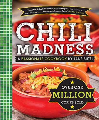 Stock image for Jane Butel's Chili Madness: A Passionate Cookbook (The Jane Butel Library) for sale by SecondSale