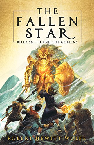 Stock image for The Fallen Star: Billy Smith and the Goblins, Book 2 for sale by Chiron Media