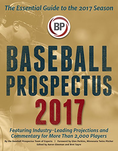 Beispielbild fr Baseball Prospectus 2017 zum Verkauf von Enterprise Books