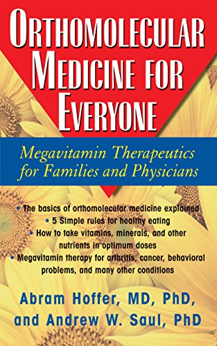 Stock image for Orthomolecular Medicine for Everyone: Megavitamin Therapeutics for Families and Physicians for sale by HPB-Red