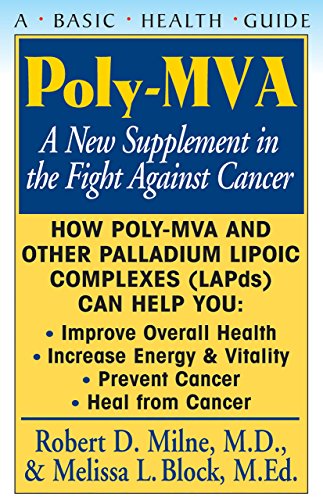Stock image for Poly-MVA: A New Supplement in the Fight Against Cancer for sale by GF Books, Inc.