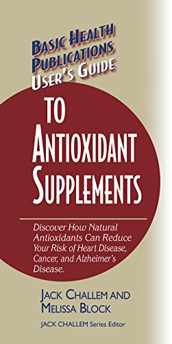 9781681628400: User's Guide to Antioxidant Supplements