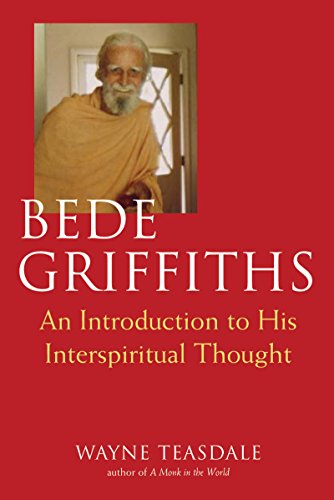 Stock image for Bede Griffiths: An Introduction to His Spiritual Thought for sale by HPB-Ruby