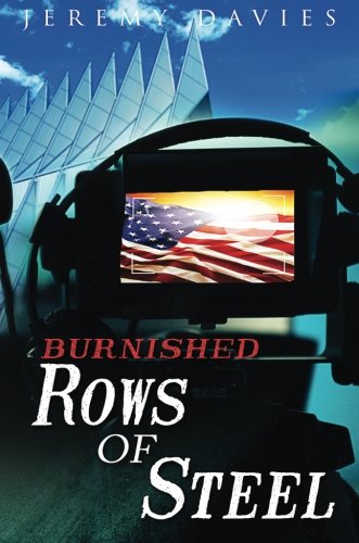 Stock image for Burnished Rows of Steel for sale by Emily's Books