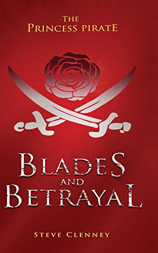 9781681647388: The Princess Pirate: Blades and Betrayal