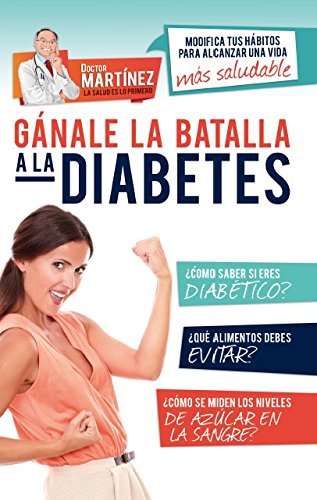 Imagen de archivo de Gánale la Batalla a la Diabetes a la venta por Better World Books: West