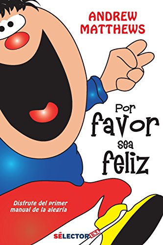 Beispielbild fr Por favor, sea feliz: Disfrute del primer manual de la alegra (Spanish Edition) zum Verkauf von Save With Sam