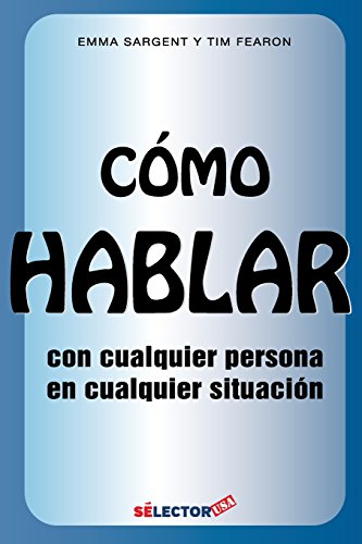 9781681653747: Cmo hablar con cualquier persona en cualquier situacin