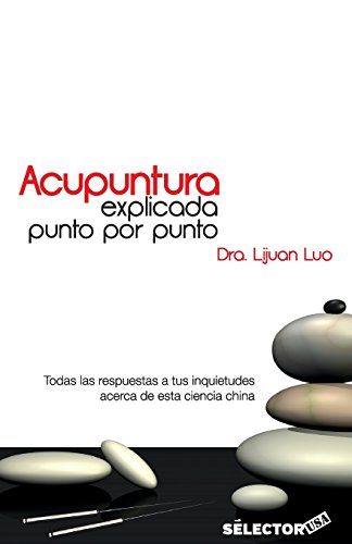 Stock image for Acupuntura: Explicada Punto Por Punto for sale by ThriftBooks-Atlanta