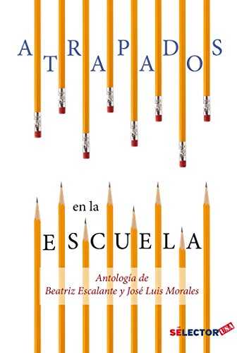 9781681654621: Atrapados en la escuela (Spanish Edition)