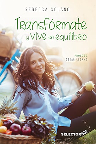 Beispielbild fr Transf?rmate y vive en equilibrio / Transform yourself and live in balance (Spanish Edition) zum Verkauf von SecondSale