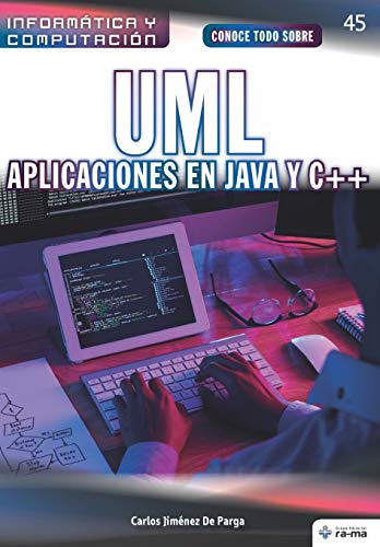 Image d'archives pour Conoce todo sobre UML. Aplicaciones en Java y C++ (Colecciones ABG - Informtica y Computacin) (Spanish Edition) mis en vente par California Books