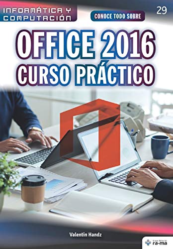 Beispielbild fr Conoce todo sobre Office 2016. Curso Práctico (Colecciones ABG - Informática y Computaci n) (Spanish Edition) zum Verkauf von Better World Books: West