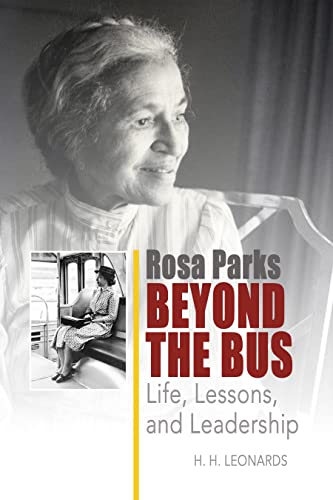 Beispielbild fr Rosa Parks Beyond the Bus: Life, Lessons, and Leadership zum Verkauf von GF Books, Inc.