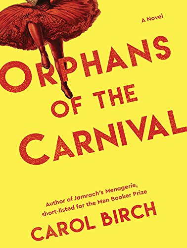 Stock image for Orphans at the Carnival: A Novel for sale by SecondSale