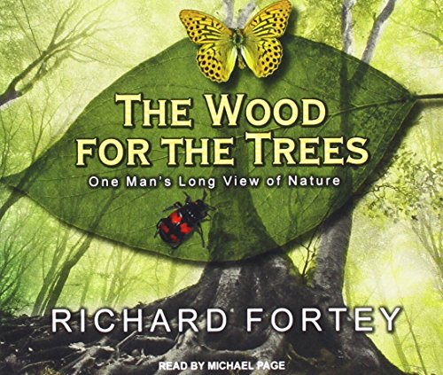 Stock image for The Wood for the Trees: One Man's Long View of Nature for sale by Caspian Books