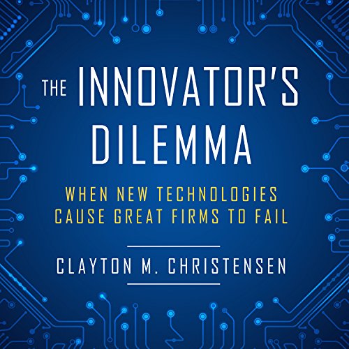 Stock image for The Innovator's Dilemma: When New Technologies Cause Great Firms to Fail for sale by SecondSale