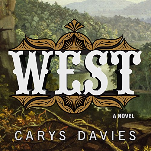 Beispielbild fr West: A Novel zum Verkauf von Dream Books Co.