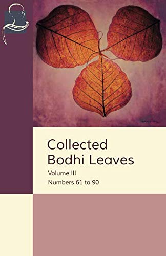 9781681720807: Collected Bodhi Leaves Volume III: Numbers 61 to 90: 3 (Collected Bodhi Leaves Publications)