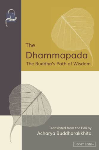 Stock image for The Dhammapada (Pocket Edition): The Buddha's Path of Wisdom for sale by GF Books, Inc.