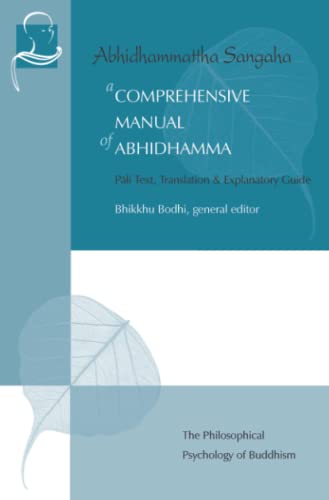 Stock image for A Comprehensive Manual of Abhidhamma: The Abhidhammattha Sangaha of Acariya Anuruddha for sale by Books Unplugged
