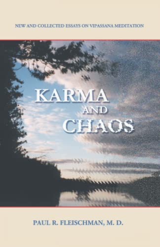 Stock image for Karma and Chaos: New and Collected Essays on Vipassana Meditation for sale by Books Unplugged