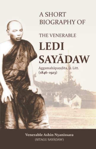 Imagen de archivo de A Short Biography of the Venerable Ledi Sayadaw a la venta por GF Books, Inc.