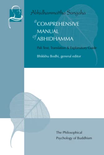 Stock image for A Comprehensive Manual of Abhidhamma: The Abhidhammattha Sangaha of Acariya Anuruddha for sale by GF Books, Inc.