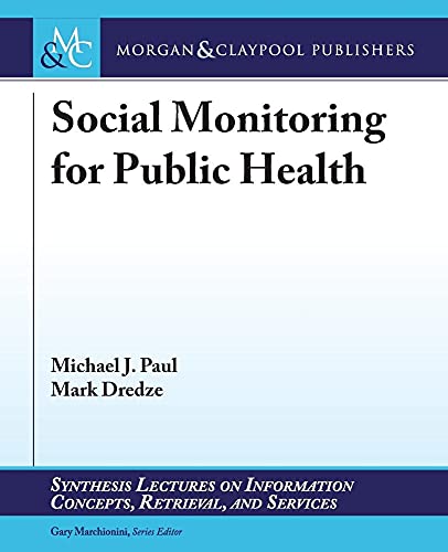 Stock image for Social Monitoring for Public Health for sale by ThriftBooks-Dallas