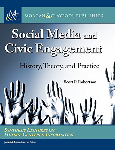 9781681733166: Social Media and Civic Engagement: History, Theory, and Practice (Synthesis Lectures on Human-Centered Informatics, 40)