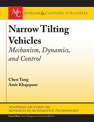 Stock image for Narrow Tilting Vehicles: Mechanism, Dynamics, and Control for sale by Buchpark