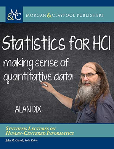 Stock image for Statistics for Hci: Making Sense of Quantitative Data for sale by Revaluation Books