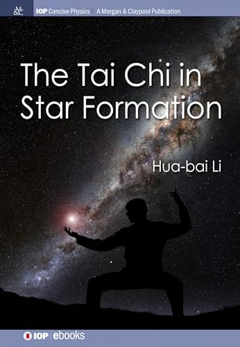 Stock image for The Tai Chi in Star Formation (Iop Concise Physics) for sale by Lucky's Textbooks