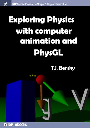 Stock image for Exploring Physics With Computer Animation and PhysGL for sale by Blackwell's