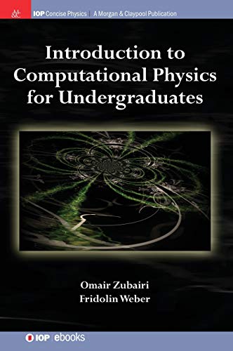 9781681749792: Introduction To Computational Physics For Undergraduates (IOP Concise Physics)