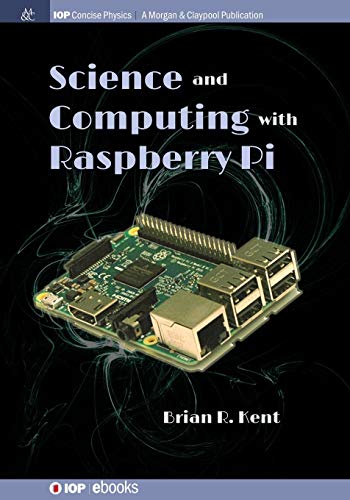 9781681749938: Science and Computing With Raspberry Pi