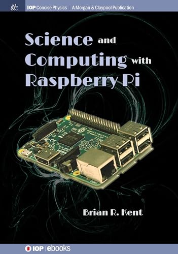 Imagen de archivo de Science and Computing With Raspberry Pi a la venta por Blackwell's