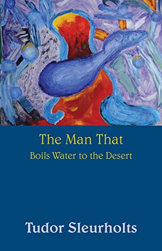 9781681762616: The Man That Boils Water to the Desert