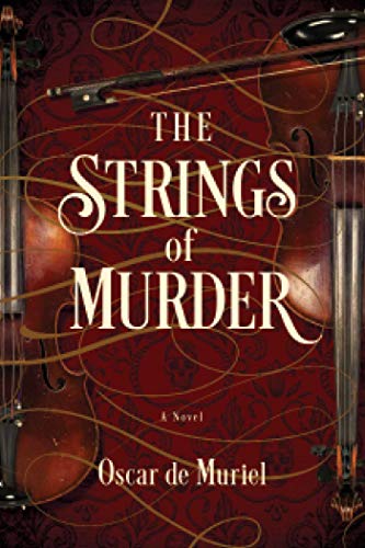 Imagen de archivo de The Strings of Murder: A Novel (A Frey & McGray Mystery) a la venta por SecondSale